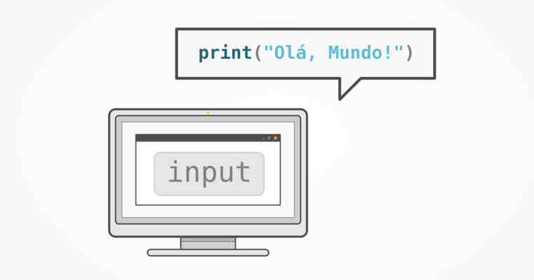 Função input e print no Python: Entrada e Saída de dados